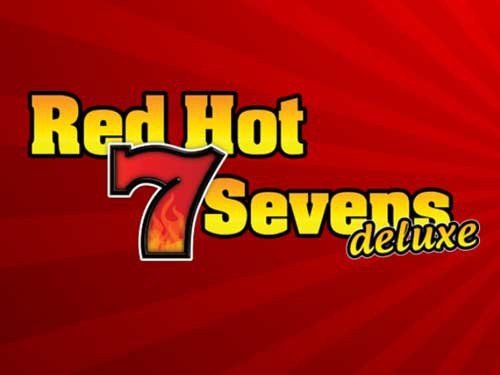 Red Hot 7's Deluxe
